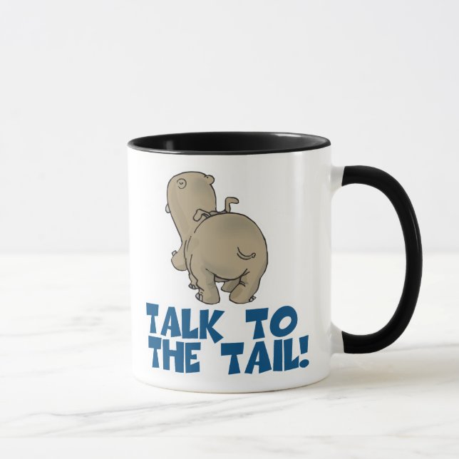 Talk to the Tail Hippo Mug (Right)