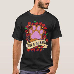 Talk to the Toe Beans  Cat Person T-Shirt