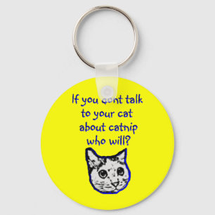 Talk to your cat about catnip keychain