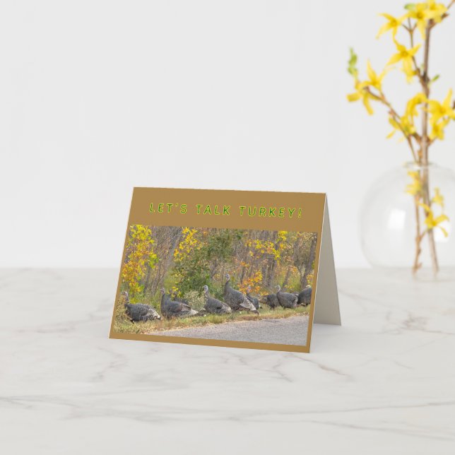 TALK TURKEY card Thanksgiving Turkeys personalize (Yellow Flower)