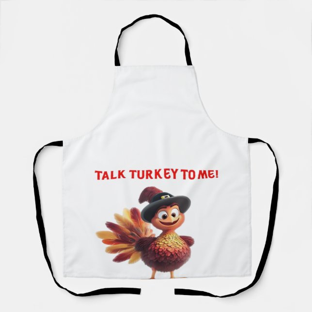 Talk Turkey To Me Funny Thanksgiving Design Classi Apron (Front)
