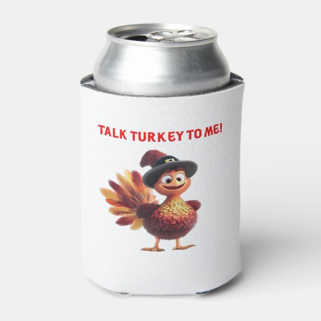 Talk Turkey To Me Funny Thanksgiving Design Classi Can Cooler (Can Front)