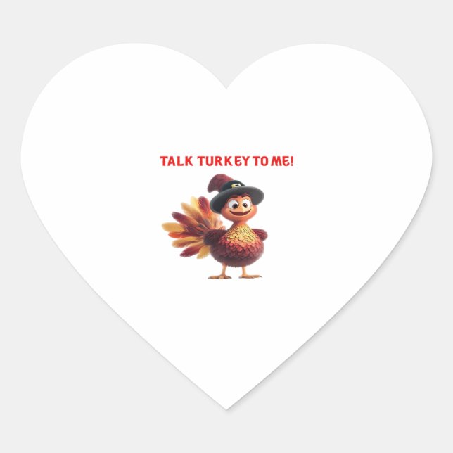 Talk Turkey To Me Funny Thanksgiving Design Classi Heart Sticker (Front)