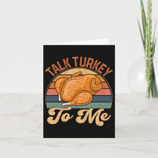 Talk Turkey To Me Leg Day Funny Thanksgiving Turke Card (Front)