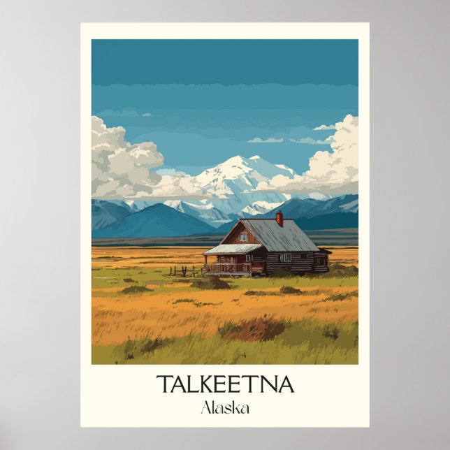 Talkeetna Alaska Cabin Mountain Landscape Poster (Front)
