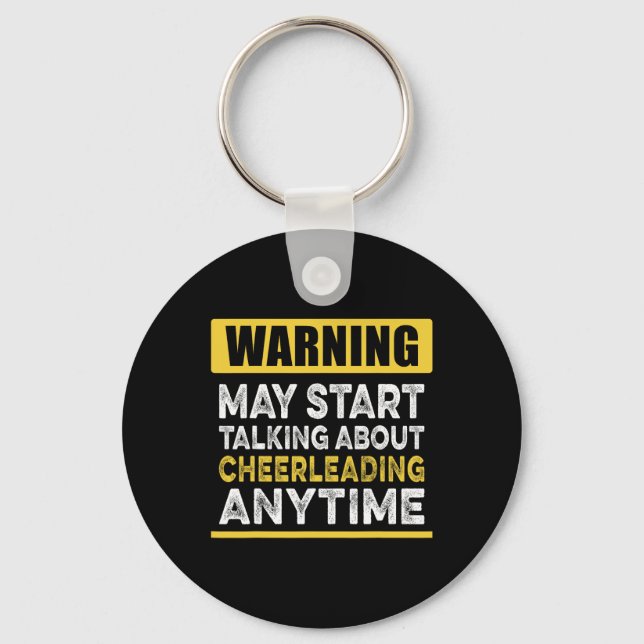 Talking About Cheerleading Anytime Funny Cheerlead Keychain (Front)