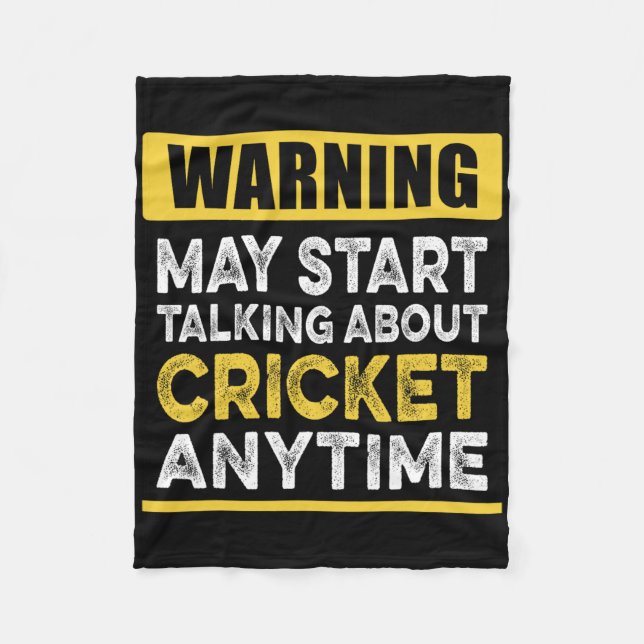 Talking About Cricket Anytime Funny Cricket Player Fleece Blanket (Front)