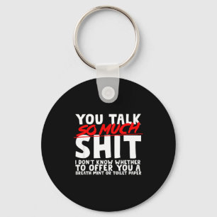 Talks So Much Needs A Breath Mint Or Toilet Paper Keychain