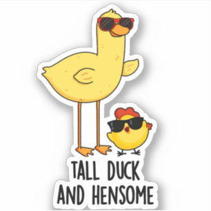 Tall Duck And Hensome Funny Animal Pun