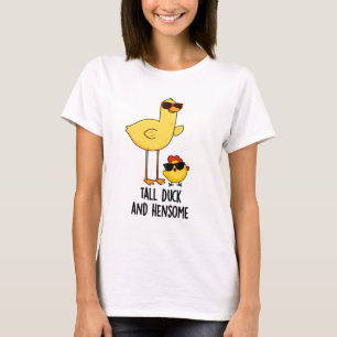 Tall Duck And Hensome Funny Animal Pun T-Shirt