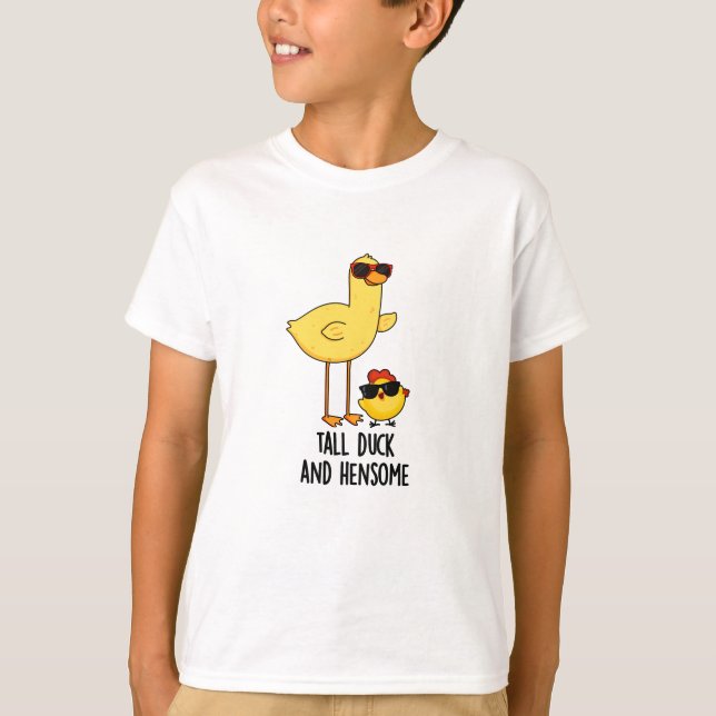 Tall Duck And Hensome Funny Animal Pun  T-Shirt (Front)