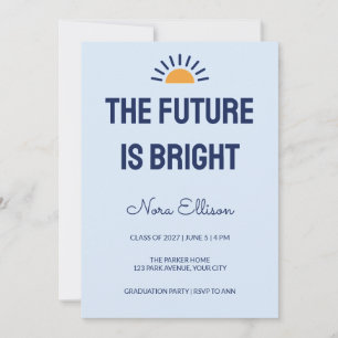 Tall The Future Is Bright Graduation Invitation