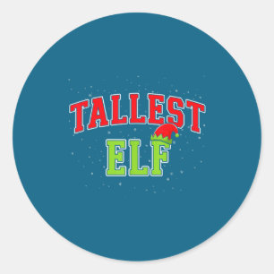 Tallest Elf Christmas Family Matching Group Xmas  Classic Round Sticker