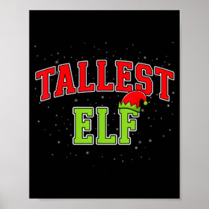 Tallest Elf Christmas Family Matching Group Xmas  Poster
