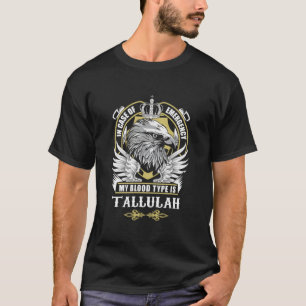 Tallulah Name T Shirt - In Case Of Emergency My Bl