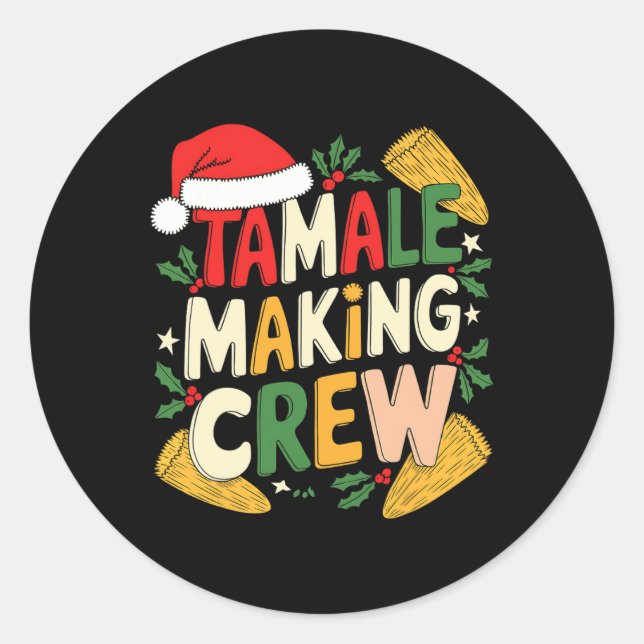 Tamale Making Crew Christmas Cooking  Classic Round Sticker (Front)