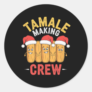 Tamale Making Crew Christmas Cooking Party Fun Classic Round Sticker