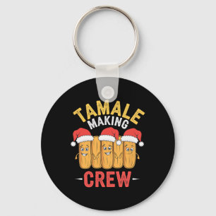 Tamale Making Crew Christmas Cooking Party Fun Keychain