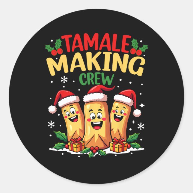 Tamale Making Crew Funny Mexican Christmas Santa T Classic Round Sticker (Front)