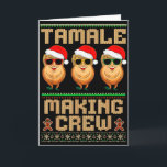 Tamale Making Crew Tamale Season Funny Mexican Chr Card<br><div class="desc">Tamale Making Crew Tamale Season Funny Mexican Christmas</div>