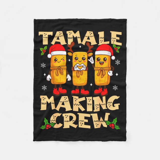 Tamale Making Crew Tamale Season Funny Mexican Chr Fleece Blanket (Front)