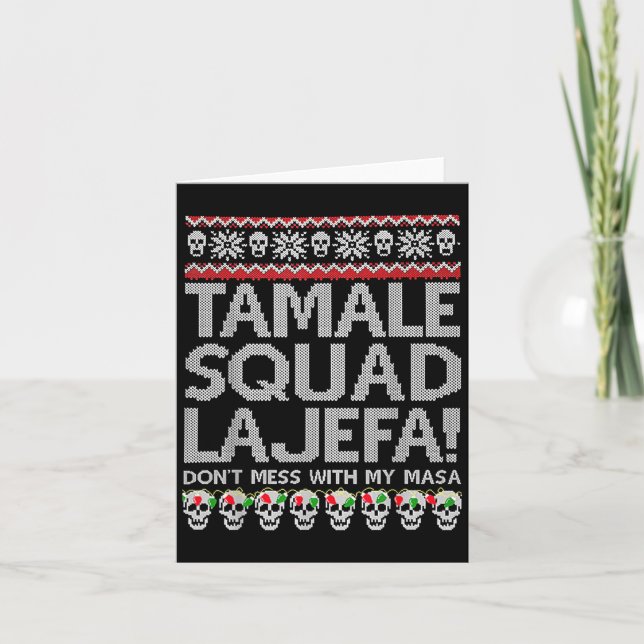 Tamale Squad La Jefa Dont Mess With My Masa  Card (Front)