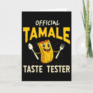 Tamale Taste Tester Funny Mexican Food Tamale Maki Card