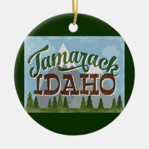 Tamarack Idaho Fun Retro Snowy Mountains Ceramic Ornament