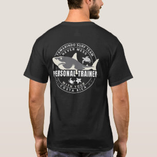 Tamarindo Surf Team - Personal Trainer T-Shirt