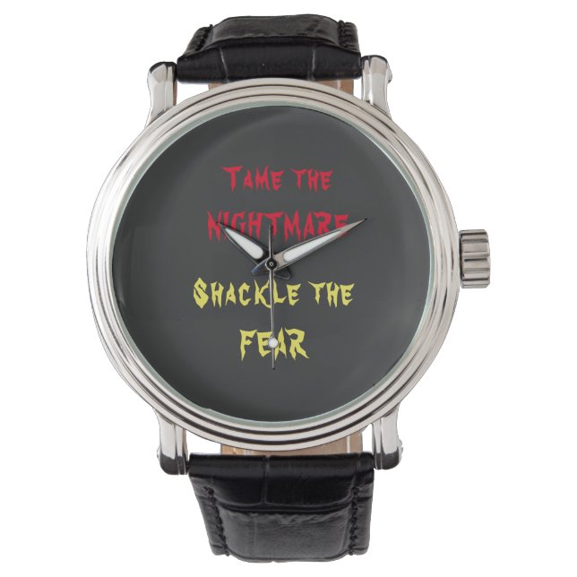 Tame the nightmare eWatch Watch (Front)