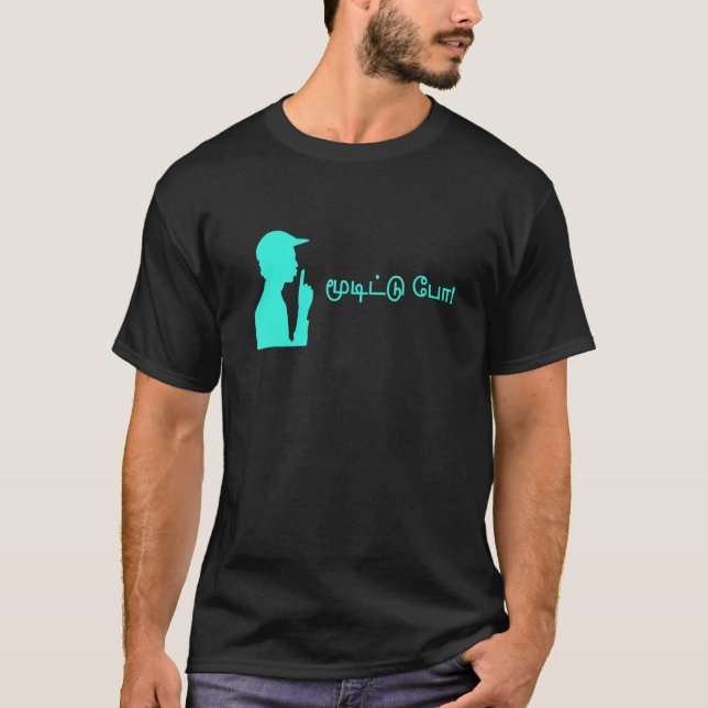 Tamil Moodittu Po T-Shirt (Front)
