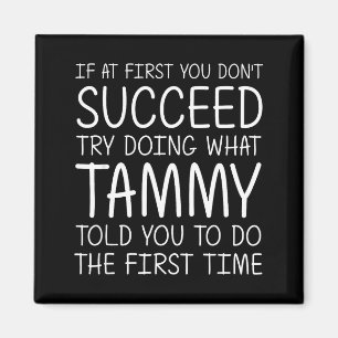 Tammy Gift Name D Birthday Funny Christmas Joke  Magnet