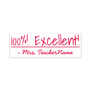 Tampon Auto-encreur "100%! Excellent !" + Nom de l'enseignant Timbre e