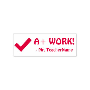 Tampon Auto-encreur Amusant "A+ WORK !" + Nom de l'instructeur Timbre 