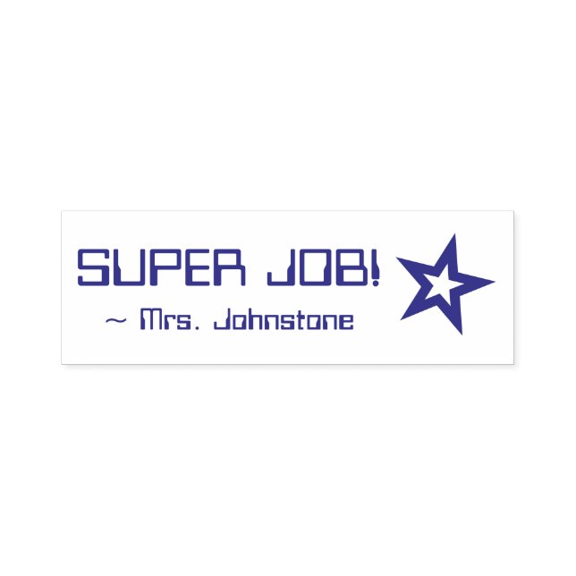 Tampon Auto-encreur "SUPER JOB!" + Nom de l'éducateur Timbre en caoutc (Design)