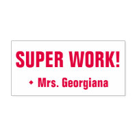 "SUPER TRAVAIL !" Timbre en caoutchouc de marquage