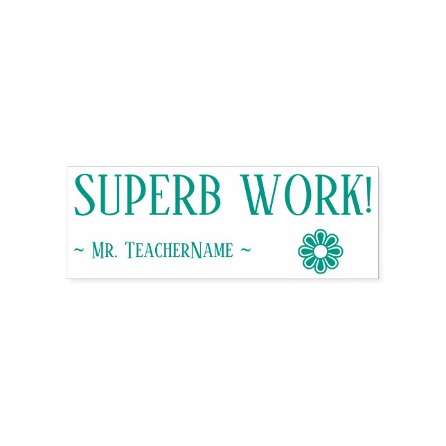 Tampon Auto-encreur "SUPERBE TRAVAIL !" + Nom du tuteur personnalisé T (Design)