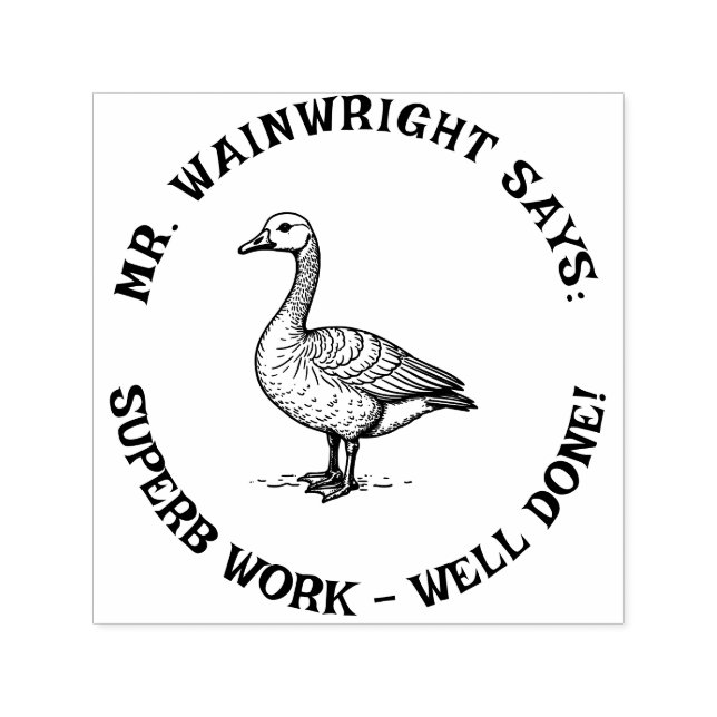 Tampon Auto-encreur Teacher Personnalisé Goose Stamp Cute "Superbe tra (Design)