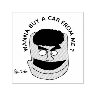 Tampon Auto-encreur Wanna Buy A Car From Me ? puppet sales parody