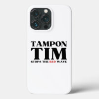 Tampon Tim Will Stops The Red Wave-Tim Walz 2024