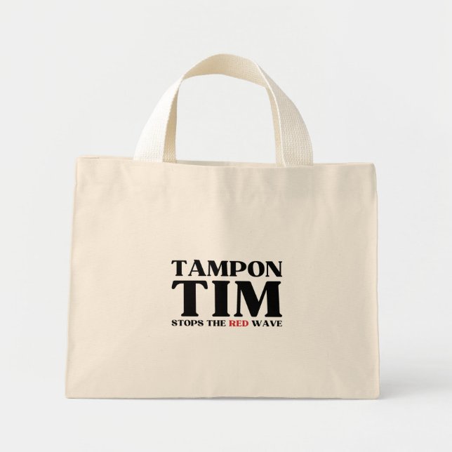 Tampon Tim Will Stops The Red Wave-Tim Walz 2024 Mini Tote Bag (Front)