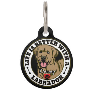 Tan Labrador Personalized Life Is Better Pet Tag