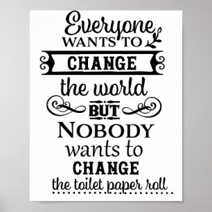 Tan Linen Look Change the Toilet Paper Bathroom Poster