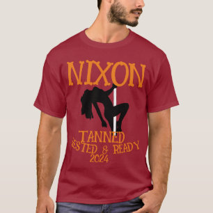 Tan ned Rested & Ready NIXON 2024 President T-Shirt