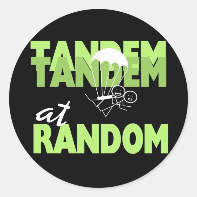 Tandem at Random Classic Round Sticker (Front)