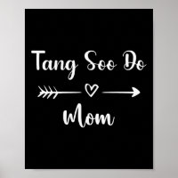 Tang Soo Do Mom Funny Woman Sport Lover Mothers Da