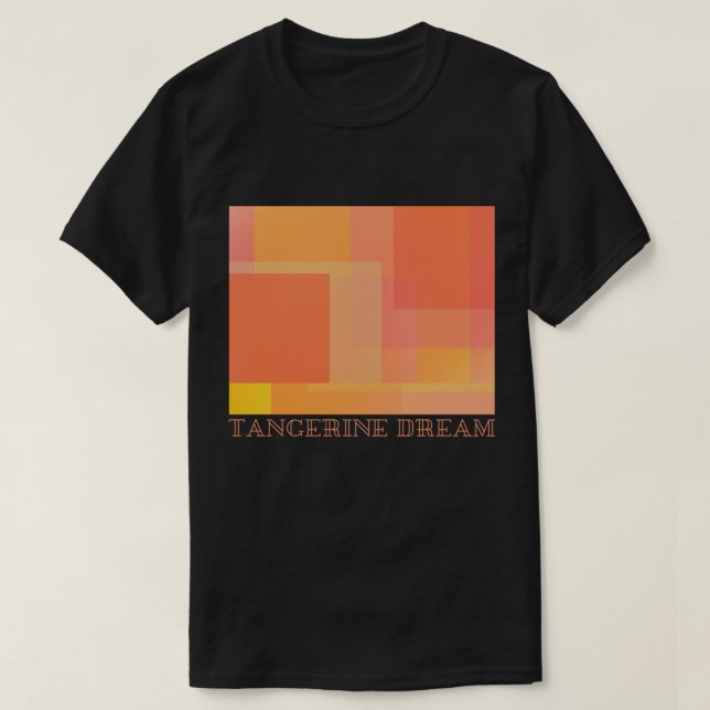 Tangerine Dream   T-Shirt (Design Front)