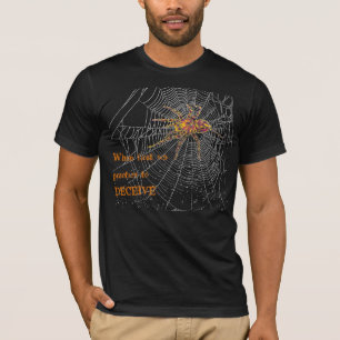 Tangled Web, When first wepractice to DECEIVE T-Shirt