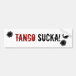 Tango Sucka! autocollant de pare-chocs de guerre