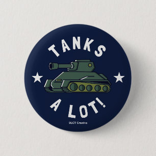 Tanks A Lot 2 Inch Round Button